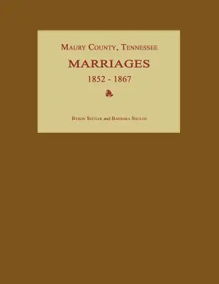 Maury County, Tennessee, sobáše 1852-1867 - Maury County, Tennessee, Marriages 1852-1867