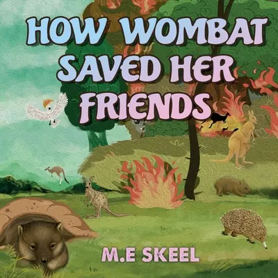Ako Wombat zachránila svojich priateľov - How Wombat Saved Her Friends