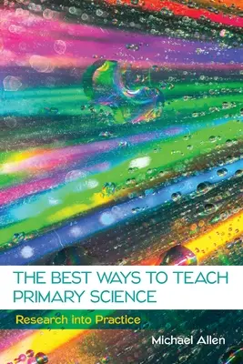 Najlepšie spôsoby vyučovania prvouky - The Best Ways to Teach Primary Science