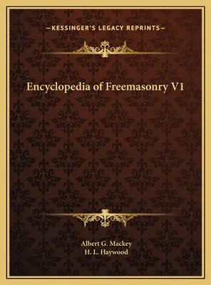 Encyklopédia slobodomurárstva V1 - Encyclopedia of Freemasonry V1