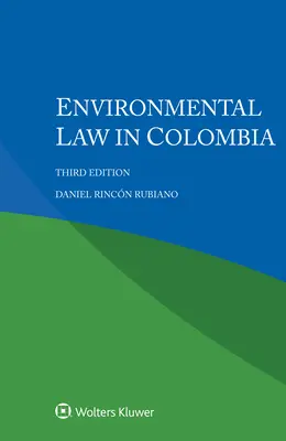 Právo životného prostredia v Kolumbii - Environmental Law in Colombia