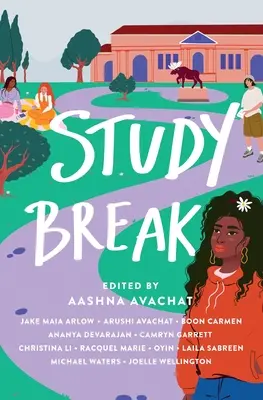 Študijná prestávka: 11 príbehov z vysokej školy od úvodu po promócie - Study Break: 11 College Tales from Orientation to Graduation