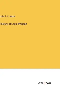 Dejiny Ľudovíta Filipa - History of Louis Philippe