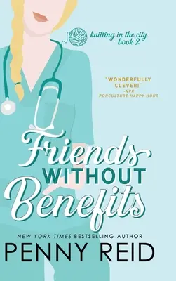 Priatelia bez výhod: Neopätovaná romanca - Friends Without Benefits: An Unrequited Romance