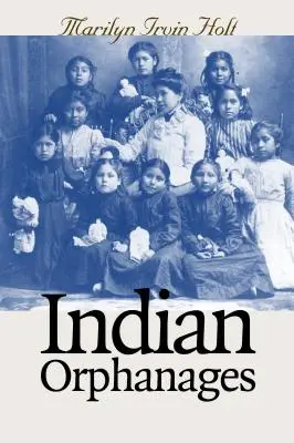 Indiánske sirotince - Indian Orphanages