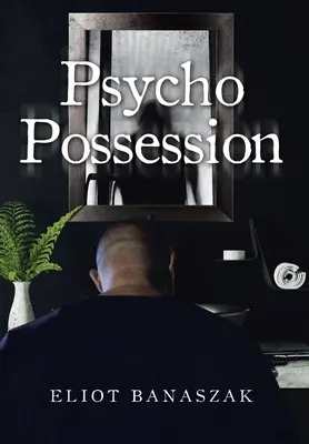 Psychická posadnutosť - Psycho Possession