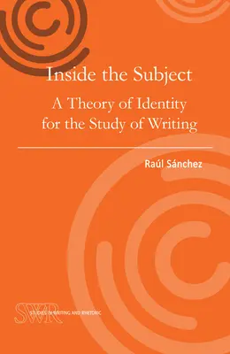 Vnútri subjektu: Teória identity pre štúdium písania - Inside the Subject: A Theory of Identity for the Study of Writing