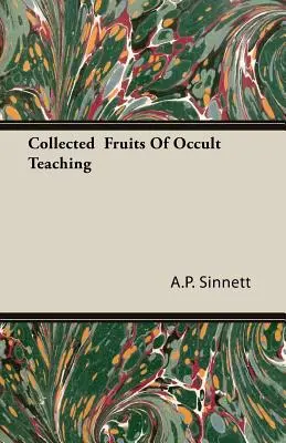 Zozbierané plody okultného učenia - Collected Fruits of Occult Teaching
