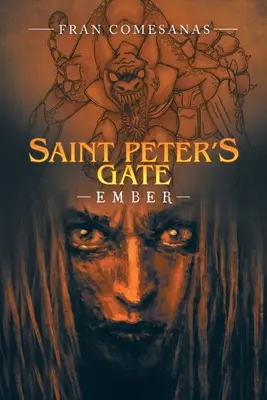 Brána svätého Petra: Ember - Saint Peter's Gate: Ember