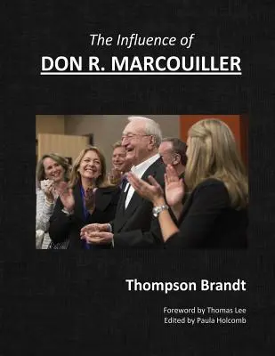 Vplyv Dona R. Marcouillera - The Influence of Don R. Marcouiller