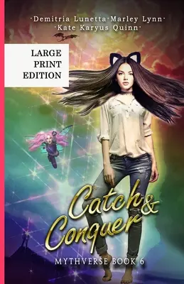 Chytiť a dobyť: Séria Young Adult Urban Fantasy Academy Large Print Version - Catch & Conquer: A Young Adult Urban Fantasy Academy Series Large Print Version