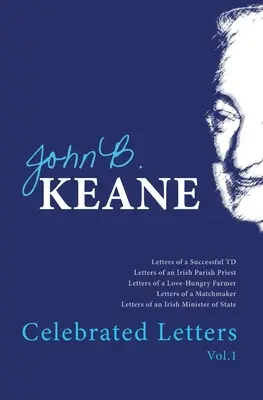 Slávne listy Johna B. Keana 1. zväzok - Celebrated Letters of John B. Keane Vol. 1