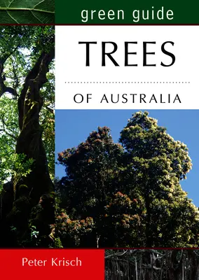 Zelený sprievodca: Stromy Austrálie - Green Guide: Trees of Australia