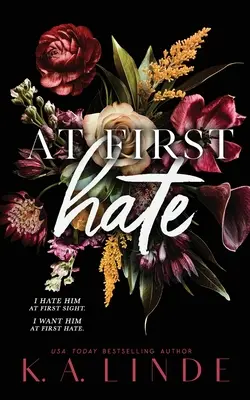 Na prvú nenávisť (špeciálne vydanie v mäkkej väzbe) - At First Hate (Special Edition Paperback)