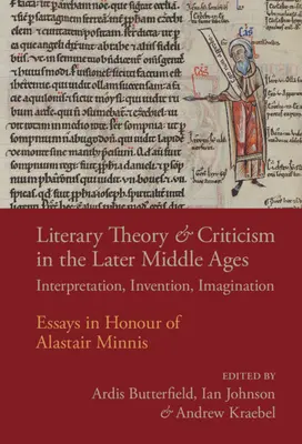 Literárna teória a kritika v neskorom stredoveku - Literary Theory and Criticism in the Later Middle Ages