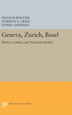 Ženeva, Zürich, Bazilej: Ženeva: História, kultúra a národná identita - Geneva, Zurich, Basel: History, Culture, and National Identity