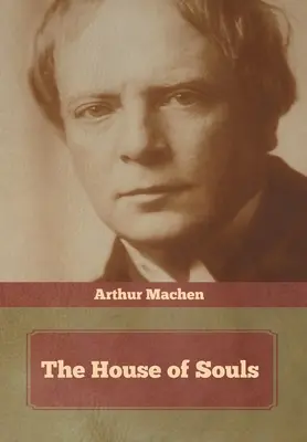 Dom duší - The House of Souls