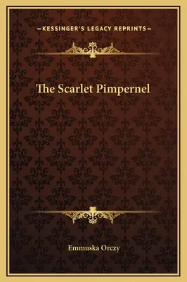 Šarlátový cisár - The Scarlet Pimpernel