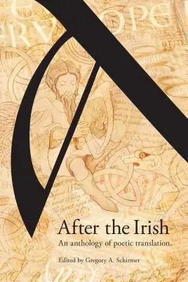 Po írsky: Antológia básnického prekladu - After the Irish: An Anthology of Poetic Translation