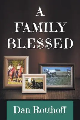 Požehnaná rodina - A Family Blessed