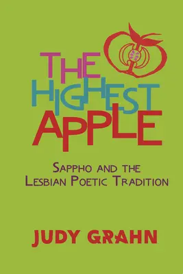 Najvyššie jablko: Sappho a lesbická básnická tradícia - The Highest Apple: Sappho and the Lesbian Poetic Tradition