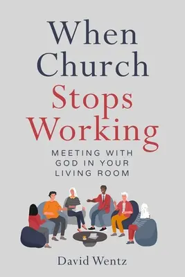 Keď cirkev prestane fungovať: Stretnutie s Bohom vo vašej obývačke - When Church Stops Working: Meeting With God in Your Living Room