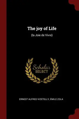 Radosť zo života: (la Joie de Vivre) - The joy of Life: (la Joie de Vivre)