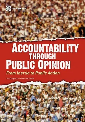 Zodpovednosť prostredníctvom verejnej mienky: Od zotrvačnosti k verejnej akcii - Accountability Through Public Opinion: From Inertia to Public Action