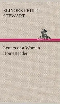 Listy ženy, ktorá hospodári na statku - Letters of a Woman Homesteader