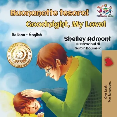 Buonanotte tesoro! Dobrú noc, moja láska! taliansky anglicky dvojjazyčne - Buonanotte tesoro! Goodnight, My Love!: Italian English Bilingual