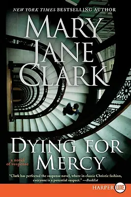 Umierať pre milosrdenstvo: Vydanie: Milosrdenstvo pre milosrdenstvo: román plný napätia - Dying for Mercy: A Novel of Suspense