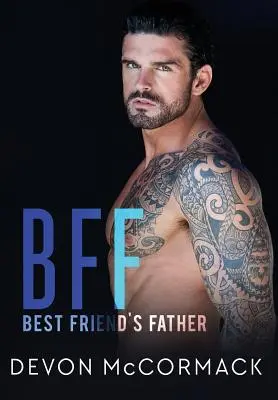 Bf: Otec najlepšieho priateľa - Bff: Best Friend's Father