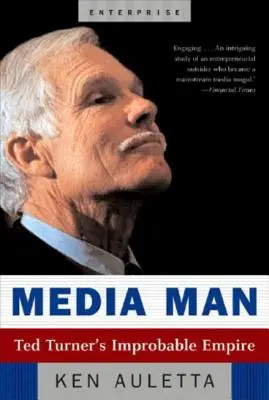 Človek z médií: Nepravdepodobné impérium Teda Turnera - Media Man: Ted Turner's Improbable Empire