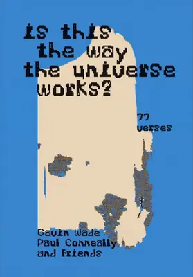 Funguje vesmír takto?: (555 veršov / 77 veršov) - Is This the Way the Universe Works?: (555 Verses / 77 Verses)