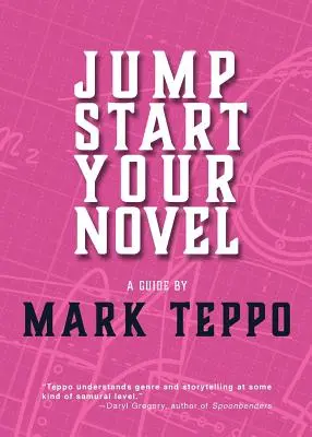 Naštartuj svoj román - Jumpstart Your Novel