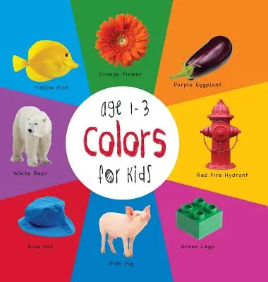 Farby pre deti od 1 do 3 rokov (Engage Early Readers: Detské učebnice) s EBOOKOM ZADARMO - Colors for Kids age 1-3 (Engage Early Readers: Children's Learning Books) with FREE EBOOK