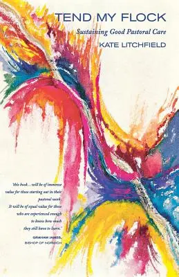 Postaraj sa o moje stádo: Udržiavanie dobrej praxe v pastoračnej starostlivosti - Tend My Flock: Sustaining Good Practice in Pastoral Care