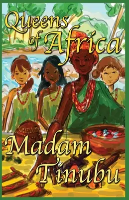 Madam Tinubu: Kráľovné Afriky Kniha 6 - Madam Tinubu: Queens of Africa Book 6