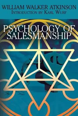 Psychológia predaja - The Psychology of Salesmanship