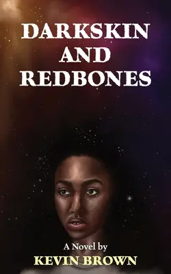 Temná koža a červené kosti - Darkskin and Redbones