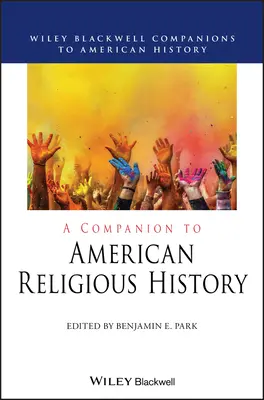 Spoločník amerických náboženských dejín - A Companion to American Religious History