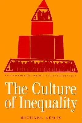 Kultúra nerovnosti - The Culture of Inequality