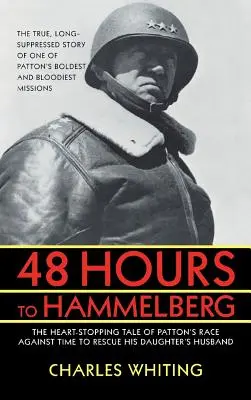 48 hodín do Hammelburgu: Pattonova tajná misia - 48 Hours to Hammelburg: Patton's Secret Mission