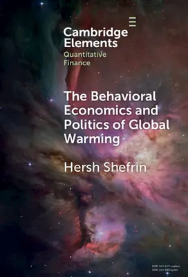 Behaviorálna ekonomika a politika globálneho otepľovania: Znepokojujúce správanie - The Behavioral Economics and Politics of Global Warming: Unsettling Behaviors