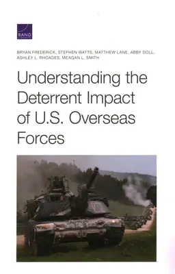 Pochopenie odstrašujúceho vplyvu zahraničných síl USA - Understanding the Deterrent Impact of U.S. Overseas Forces