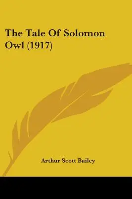 Príbeh o sove Šalamúnovi (1917) - The Tale Of Solomon Owl (1917)