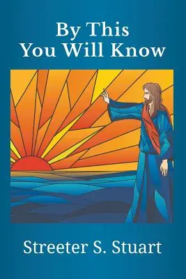 Podľa toho spoznáš - By This You Will Know