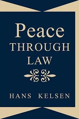 Mier prostredníctvom práva - Peace Through Law
