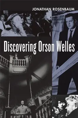 Objavovanie Orsona Wellesa - Discovering Orson Welles