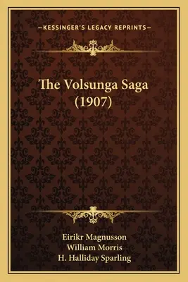 Sága o Volsungovi (1907) - The Volsunga Saga (1907)